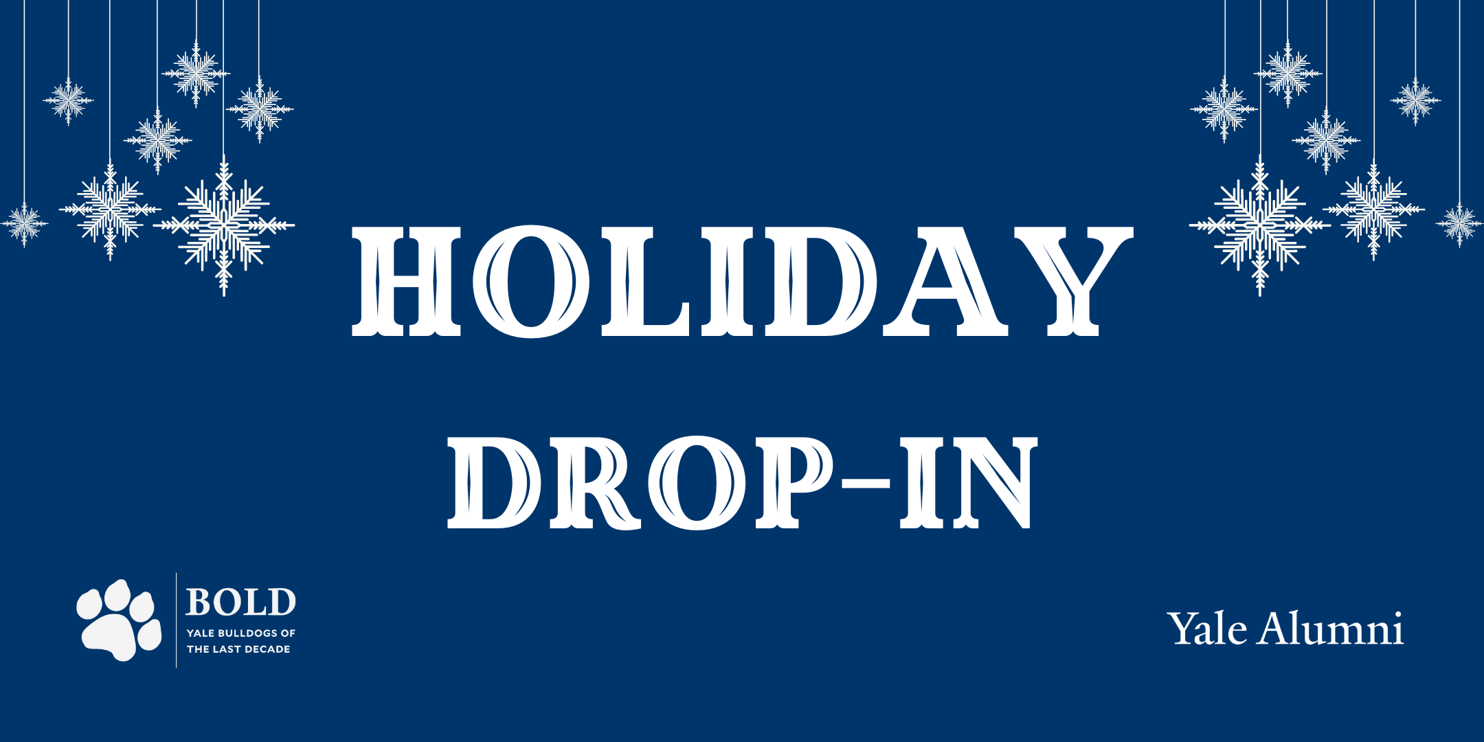 BOLD Holiday DropIn NYC Dec 2022 Yale Alumni Association